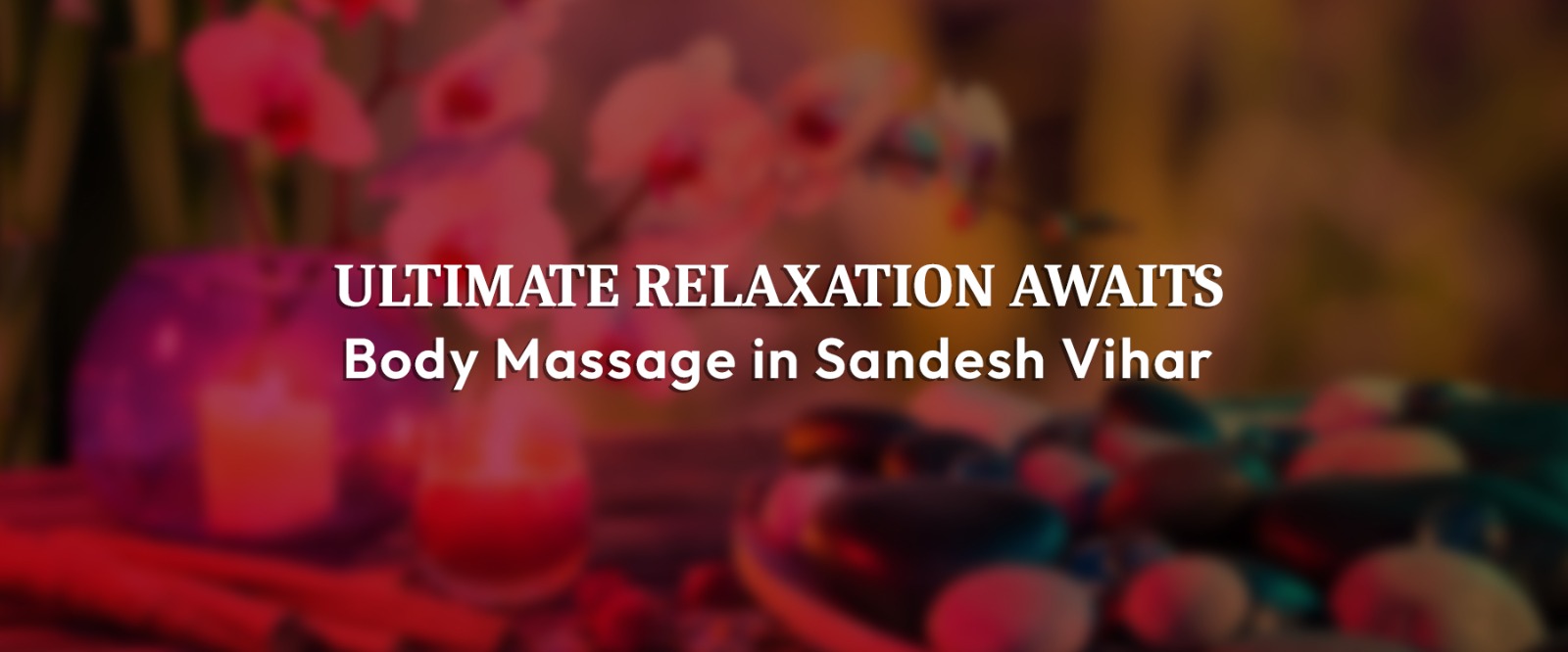 Body Massage in Sandesh Vihar